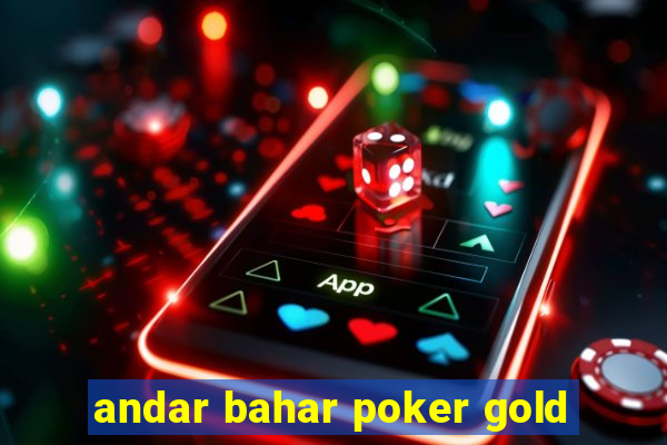 andar bahar poker gold