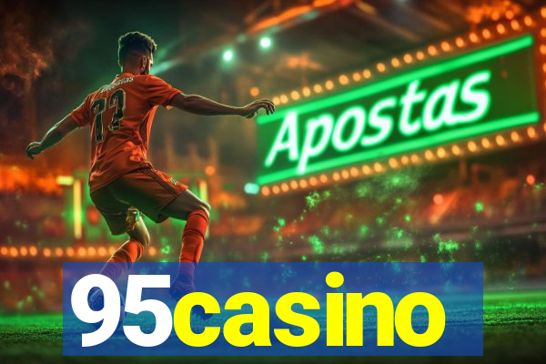 95casino