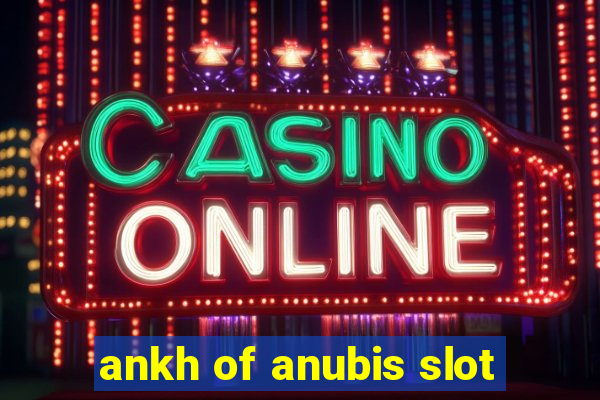 ankh of anubis slot