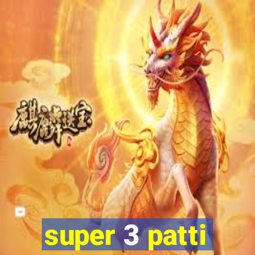 super 3 patti