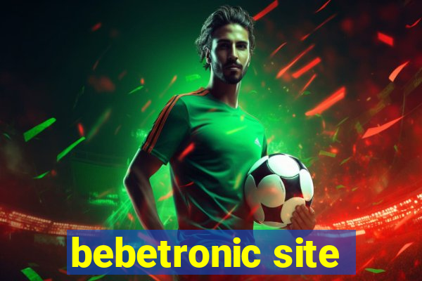 bebetronic site