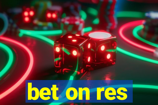 bet on res