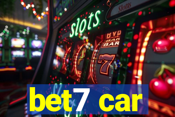 bet7 car