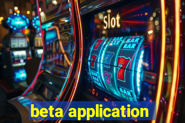 beta application