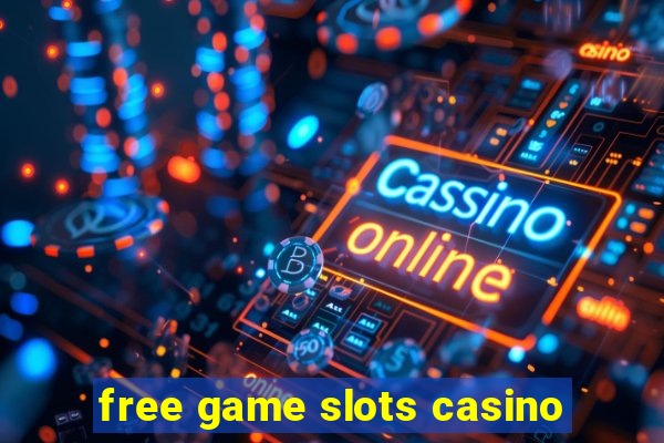 free game slots casino