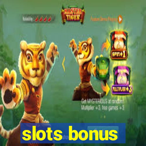 slots bonus