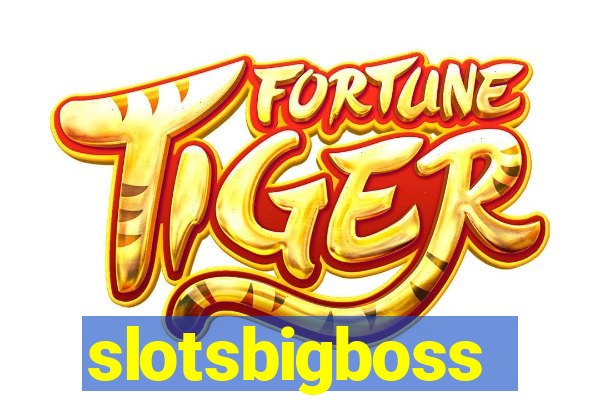 slotsbigboss