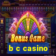 b c casino