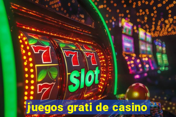 juegos grati de casino