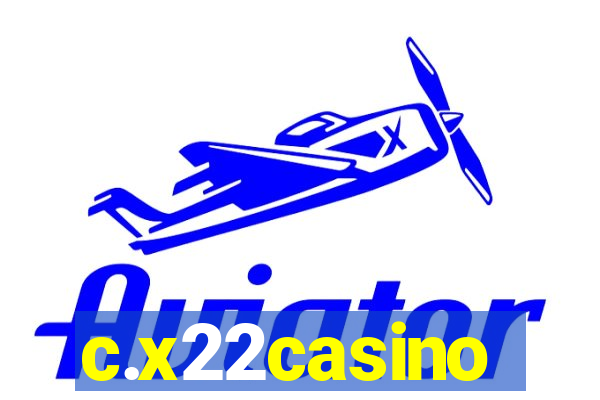 c.x22casino