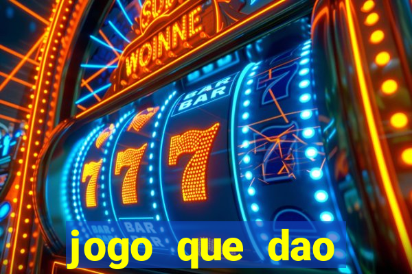 jogo que dao dinheiro de verdade