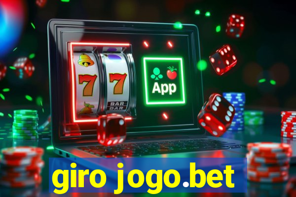 giro jogo.bet