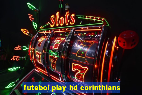 futebol play hd corinthians