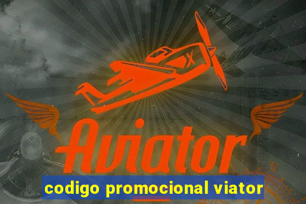 codigo promocional viator