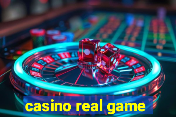 casino real game