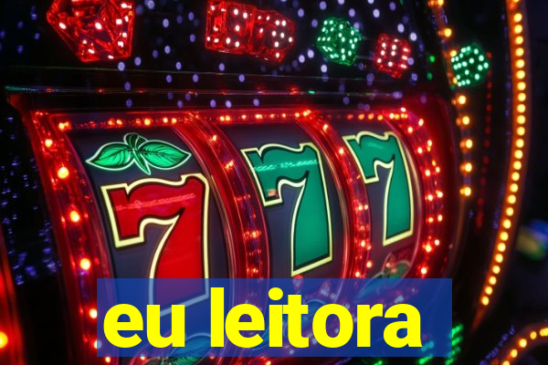 eu leitora