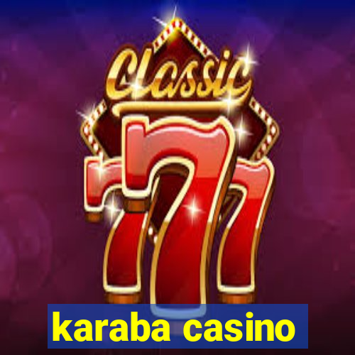 karaba casino