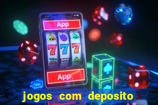 jogos com deposito de 10 reais