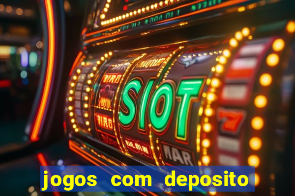 jogos com deposito de 10 reais