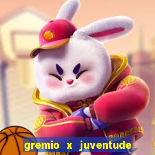 gremio x juventude ao vivo online