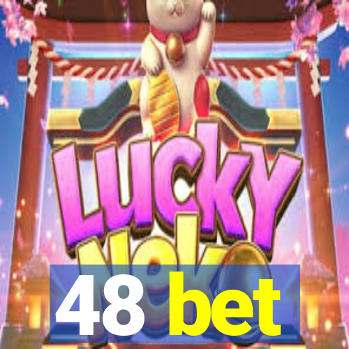 48 bet