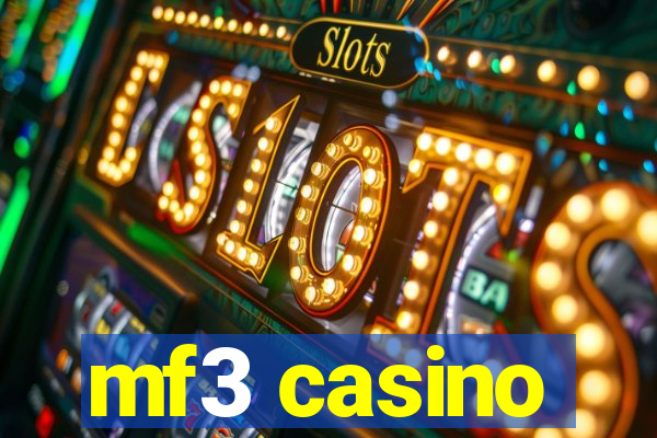 mf3 casino