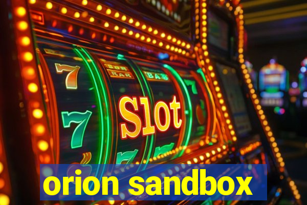 orion sandbox