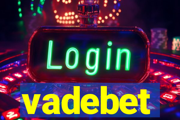 vadebet