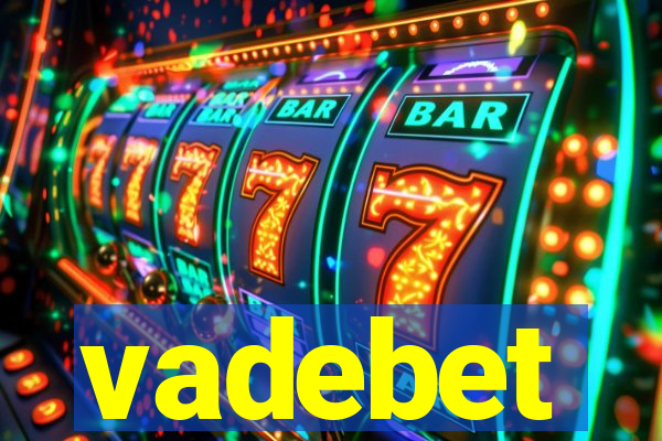 vadebet