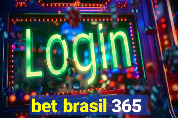 bet brasil 365