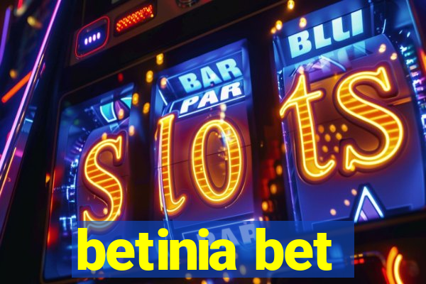 betinia bet