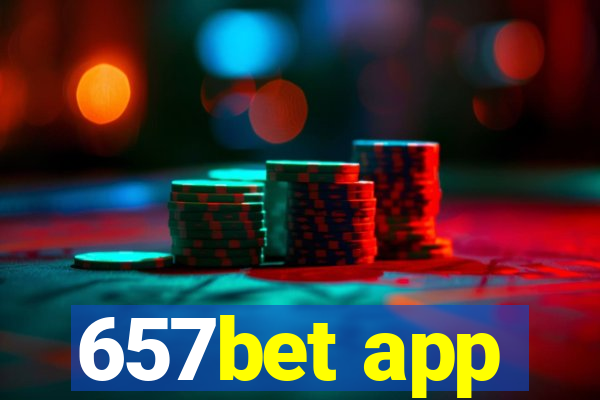 657bet app