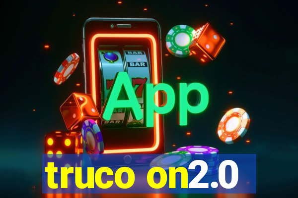 truco on2.0