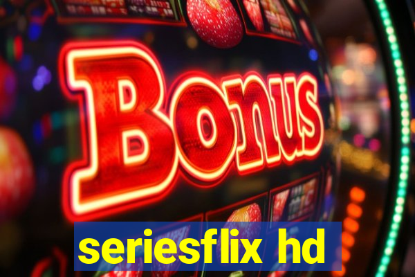 seriesflix hd