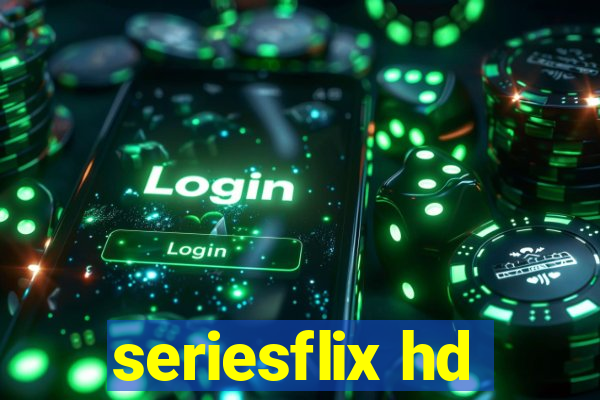 seriesflix hd