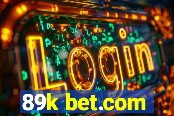 89k bet.com