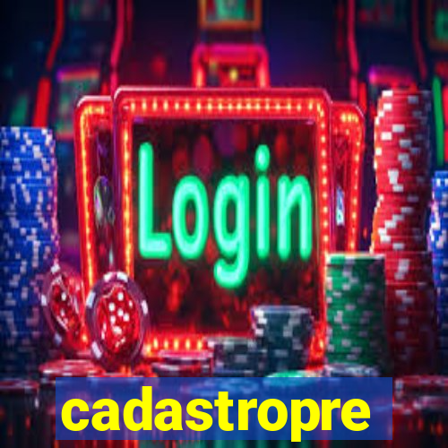 cadastropre