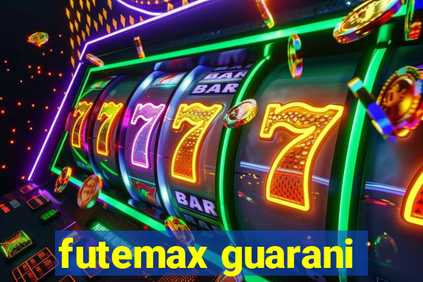 futemax guarani