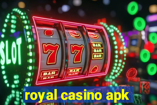 royal casino apk