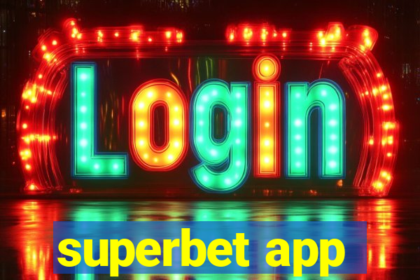 superbet app