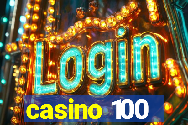 casino 100