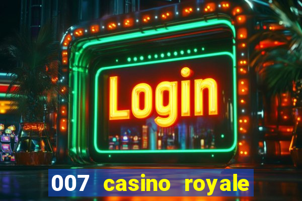 007 casino royale assistir online hd