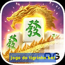 jogo do tigrinho bet