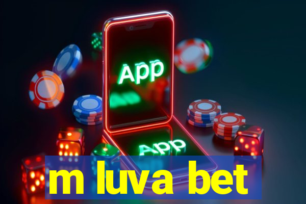 m luva bet