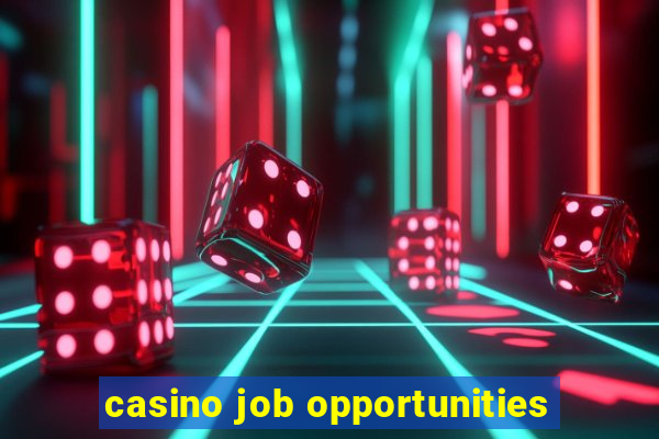 casino job opportunities