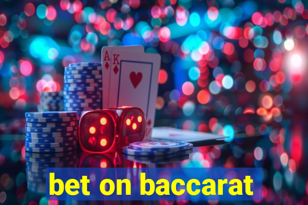 bet on baccarat