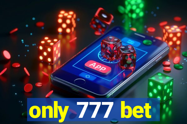 only 777 bet