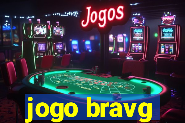 jogo bravg