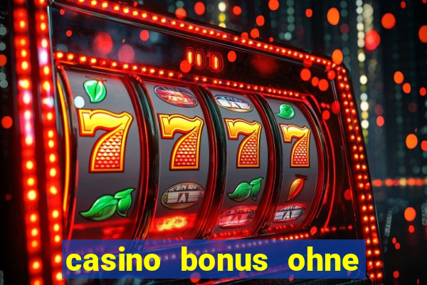 casino bonus ohne einzahlung 2023 deutschland