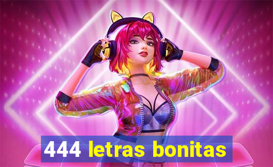 444 letras bonitas